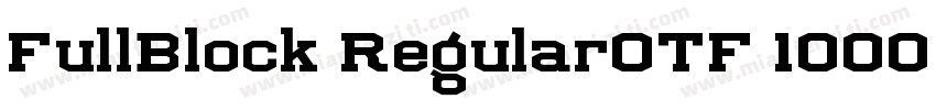 FullBlock RegularOTF 1000字体转换
